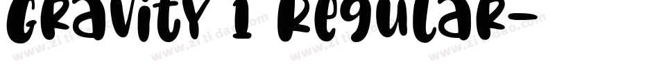 Gravity 1 Regular字体转换